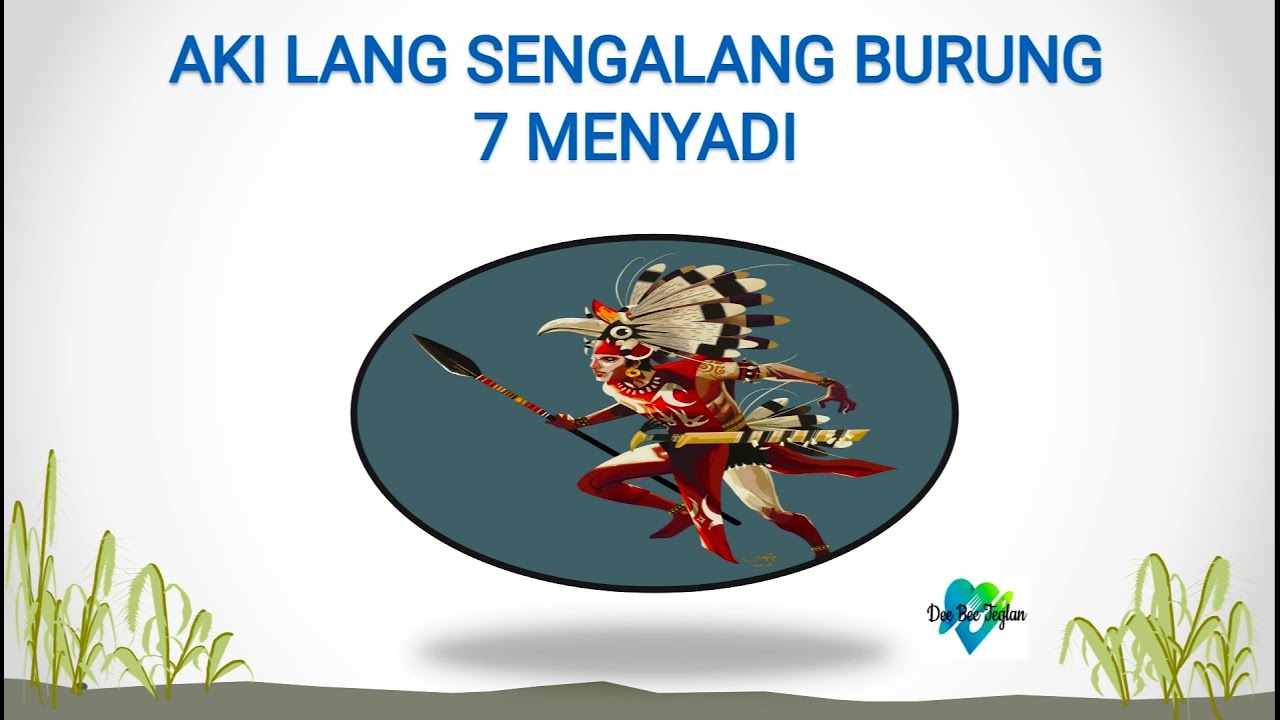 AKI LANG SENGALANG BURUNG 7 MENYADI || AUDIO BERBAHASA IBAN