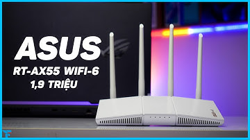 Router WIFI-6 dưới 2 triệu tốt nhất và tương thích PS5 | ASUS RT-AX55