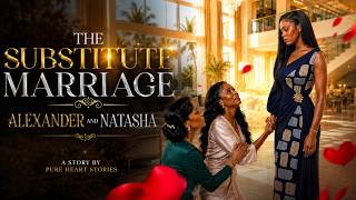 The substitute Marriage (The End)