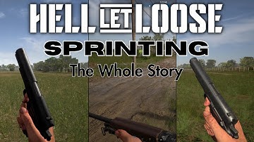 Sprinting in Hell Let Loose: The Whole Story + Comparisons (Update 14)