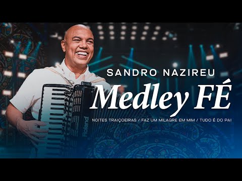 Sandro Nazireu - Noites Traiçoeiras, Faz um milagre em mim, Tudo é do Pai | Cover