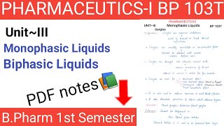 Monophasic liquids | Biphasic liquids | Unit-3 Pharmaceutics 1st Sem