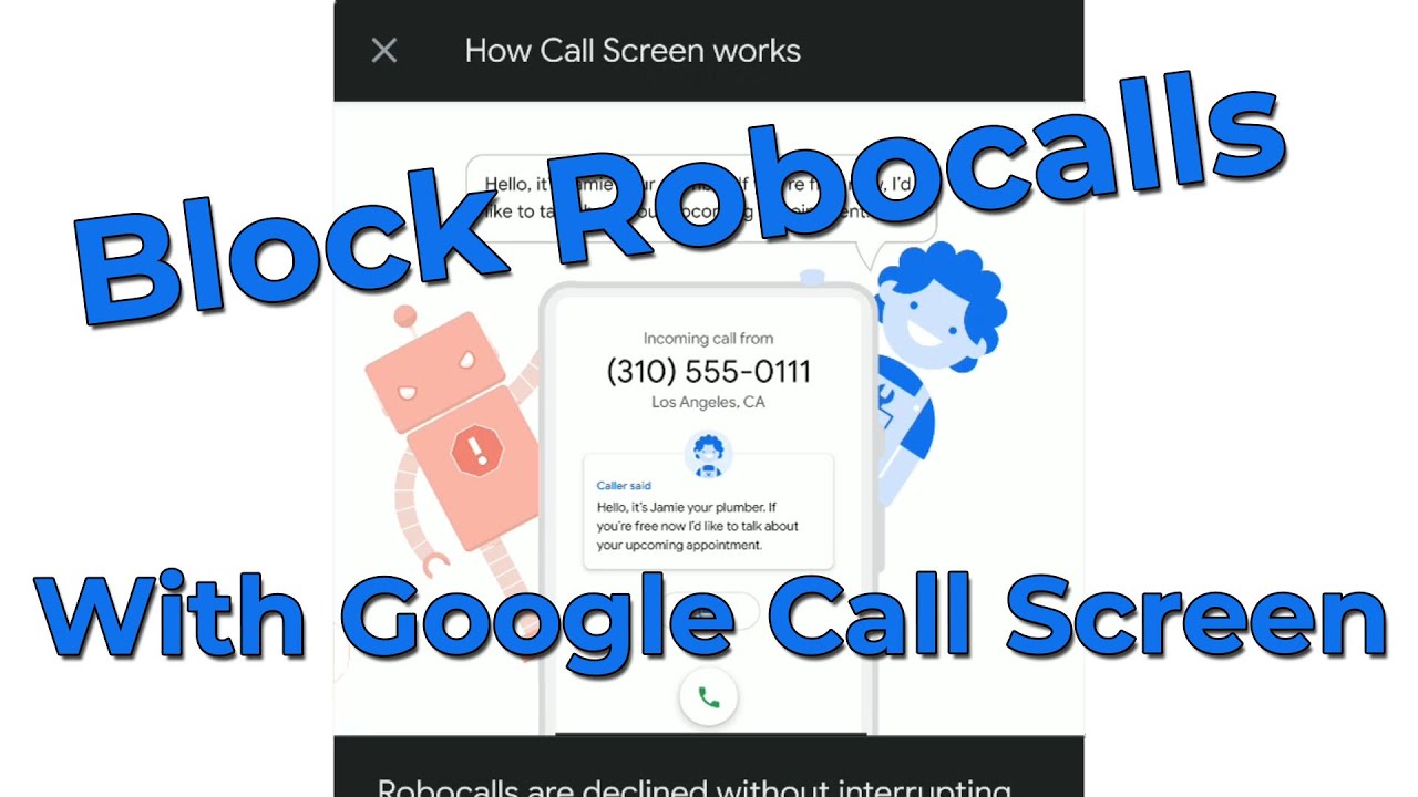 Auto Block Robocalls with Google Call Screening - YouTube