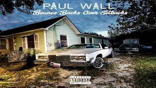 Paul Wall - Haters Stay Watchin (2018)