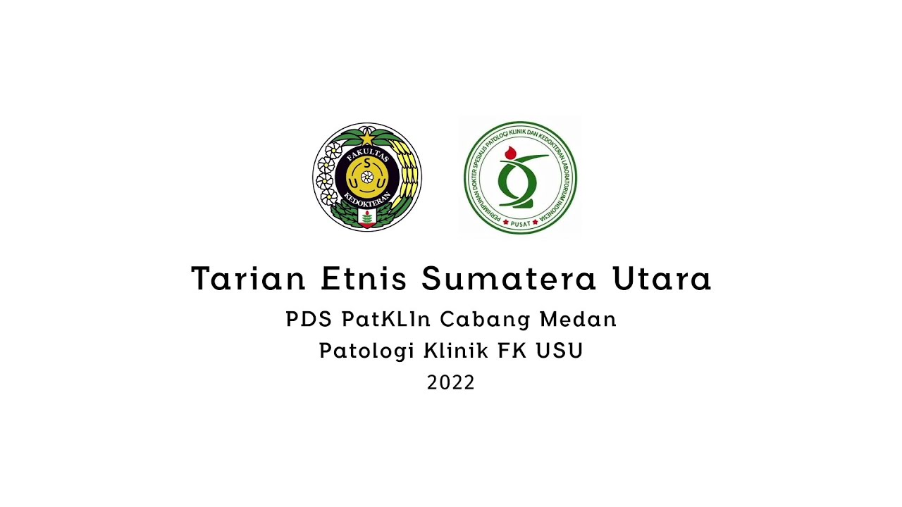 Tarian Etnis Sumatera Utara - Patologi Klinik FK USU