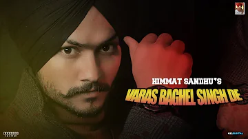 Varas Baghel Singh De | Himmat Sandhu | Snipr | Latest Punjabi Songs | New Punjabi Songs 2021