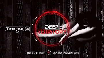 Pete Bellis & Tommy - Diamonds (Paul Lock Remix)