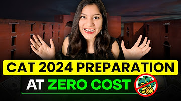 FREE CAT Preparation ➤ How to Self Prepare for CAT 2024? | Free Videos, Questions, Mocks