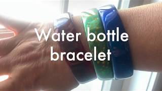 Water Bottle Bracelet