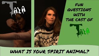 What is Your Spirit Animal? The Cast of Tala Answer Fun Questions