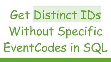 Get Distinct IDs Without Specific EventCodes in SQL