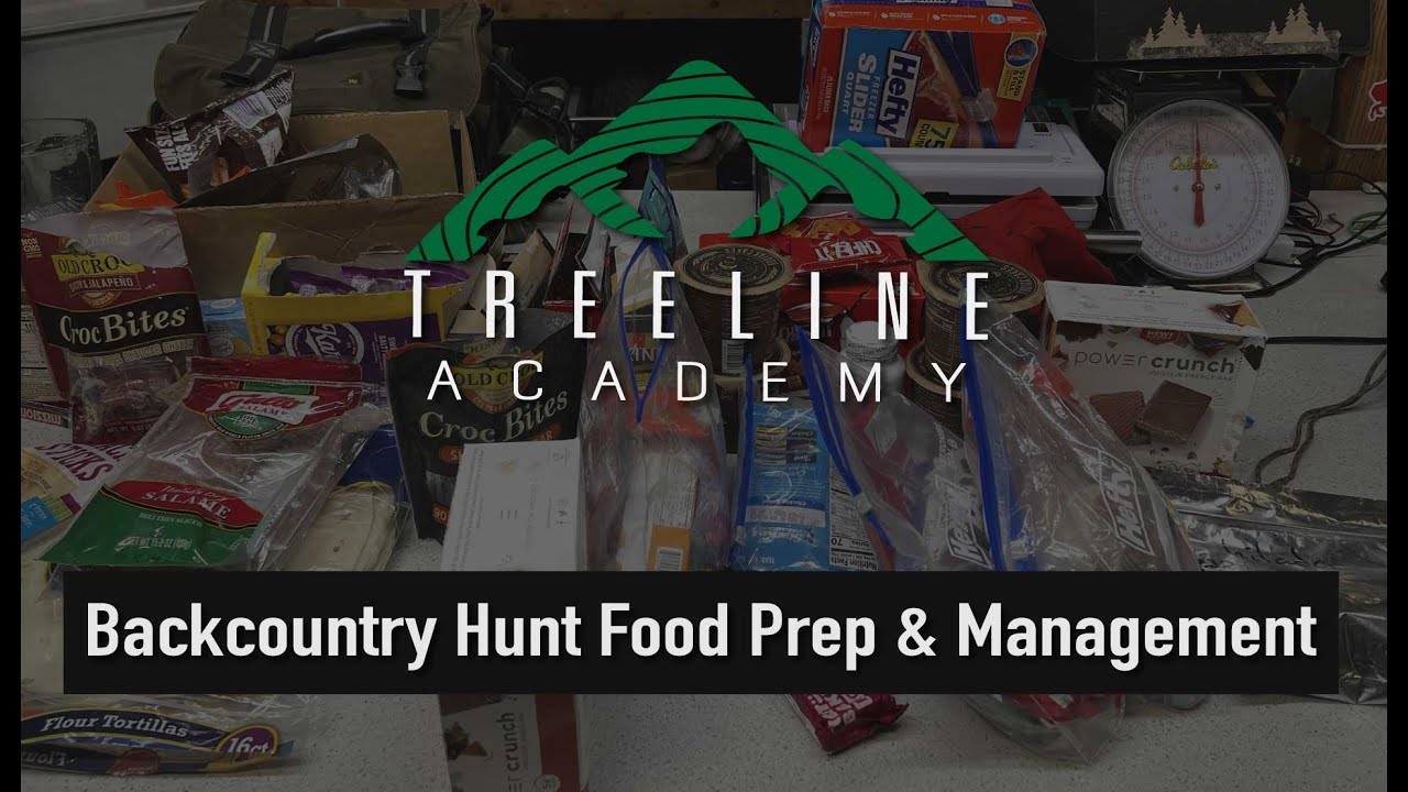 Backcountry Hunt Food Prep & Management YouTube