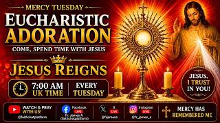 Mercy Tuesday Adoration | Holy Rosary & Prayerful Reflection