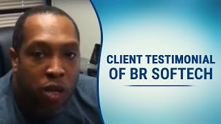 BRSoftech - Video Client Testimonial