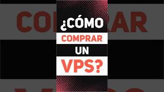 Cómo Comprar un VPS Fácil y Sin Saber Programar