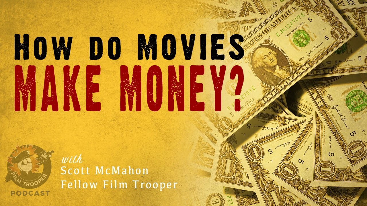 [Podcast] How Do Movies Make Money? - YouTube