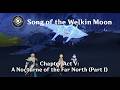 Song of the Welkin Moon : Act V - A Nocturne of the Far North (Archon Quest) Part 1