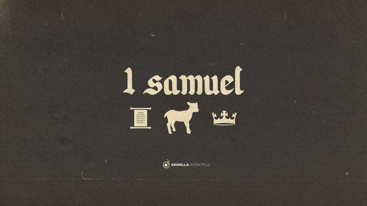 1 Samuel 7 | Semilla Veracruz