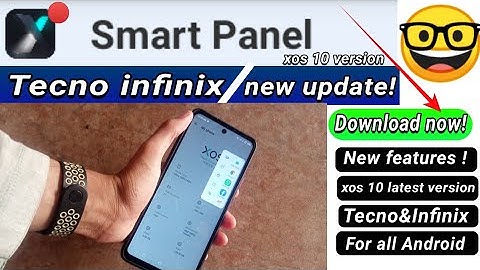 Smart panel update for all Infinix mobiles