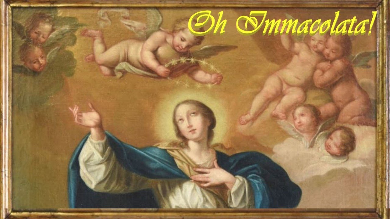 Oh Immacolata!