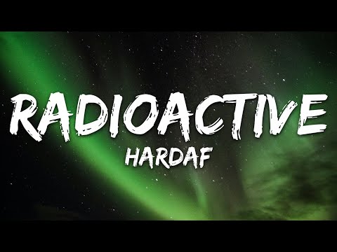 HARDAF - Radioactive (Lyrics) - YouTube
