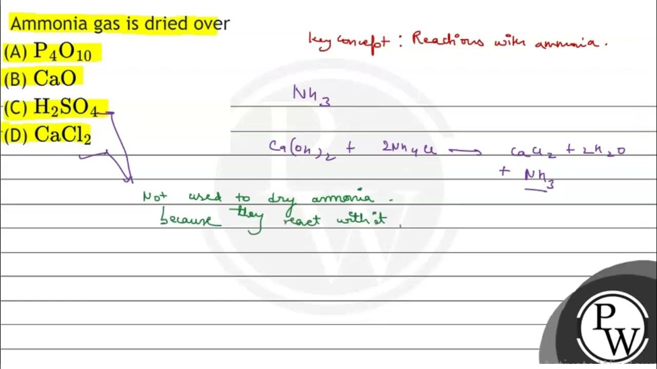 Ammonia gas is dried over (A) \( \mathrm{P}_{4} \mathrm{O}_{10} \) (B