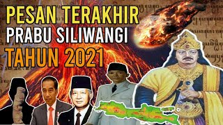 HEBOH! PESAN TERAKHIR PRABU SILIWANGI 2021, PENGUASA BUTA MAKIN BERKUASA DAN LAHIR RATU ADIL!