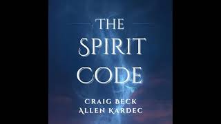 The Spirit Code: Decoding the Laws of the Afterlife Audiobook by Allen Kardec