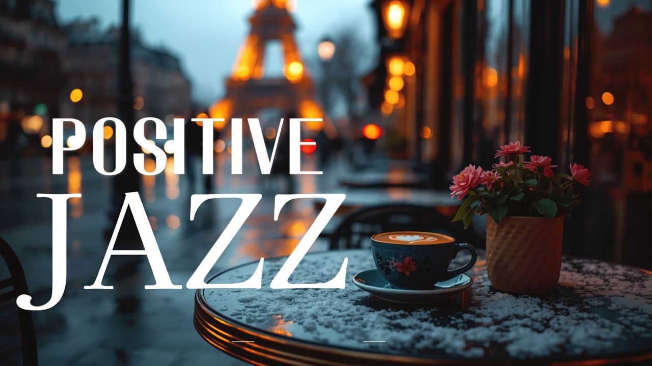 Positive February Jazz ~ Elegant Morning Coffee Jazz & Smooth Bossa Nova Piano Music for Work, Study