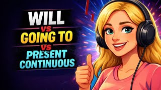 STOP Confusing Will & Going To! | Future Forms Explained Clearly