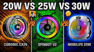 Spinbot Mag V2 Vs Mobilife 25W Vs Cubonic Cx26 Which Js Best? 20W Vs 25W Vs 30W Phone Cooler