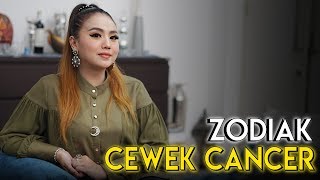 SIFAT ZODIAK CEWEK CANCER. YANG LAGI PDKT atau PUNYA PACAR CANCER, NONTON YAA