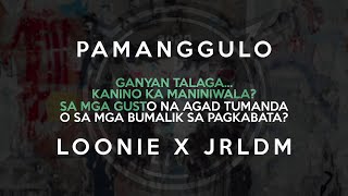 Loonie - PAMANGGULO feat. JRLDM (Extended Karaoke Version)