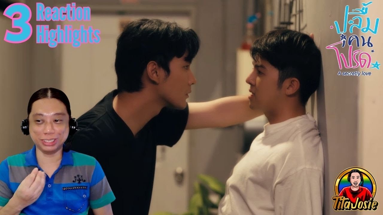 A Secretly Love ปลื้มคนโปรด - Episode 3 - Reaction Highlights / Recap
