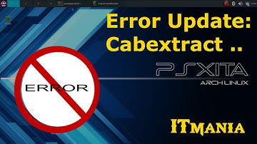 Psxitarch V2. Update Error: Cabextract - file var/cache/pacman/pkg/cabextract is corrupted