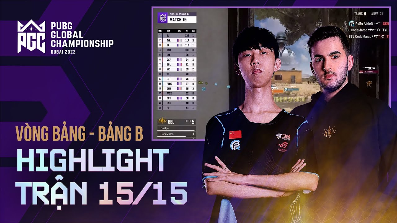 🏆 [Highlight PGC 2022] Bảng B Trận 15: Sự trở lại muộn màng của PeRo – Top 8 đội bảng B đã lộ diện