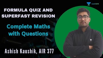 Formula Quiz and Superfast Revision - Complete Maths with Questions | GATE 2021 | Ashish Kaushik