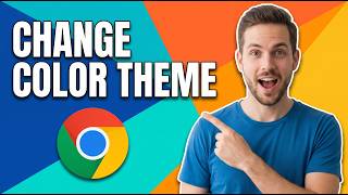 How To Change Color Theme In Google Chrome [Easy Customization Guide] screenshot 3