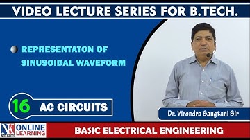 Representation of Sinusoidal Waveforms Lecture -16 | AC Circuit |  by Dr. Virendra Sangtani | NK Pub