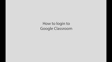 How to login Google Classroom