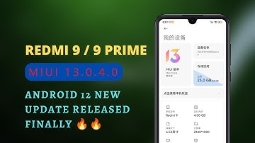 Redmi 9 / 9 Prime Android 12 Update Released 🥰🥰 | Redmi 9 Prime MIUI 13 Update | MIUI 13.0.4.0 🔥🔥