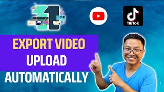 How to Export Video and Upload to YouTube or Tiktok AUTOMATICALLY with Filmora 11