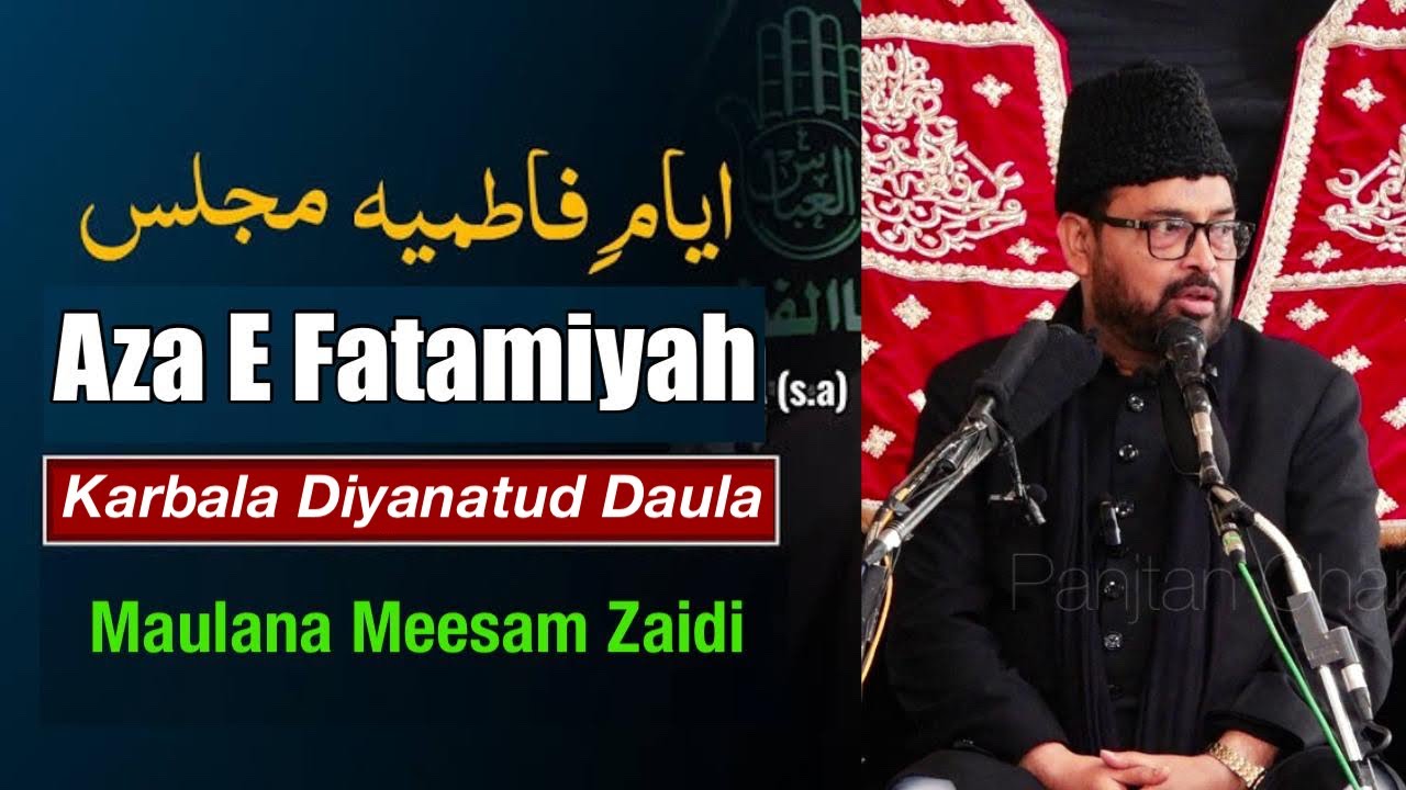 🔴 Live Maulana Meesam Zaidi Sahab | Aza-e-Fatamiya 2022-1444 | Shahadat Fatima Zahra S.a. | Lko