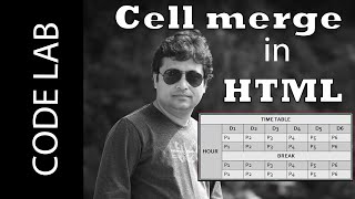 Colspan and rowspan in Table in Html ( Bengali)| Code Lab