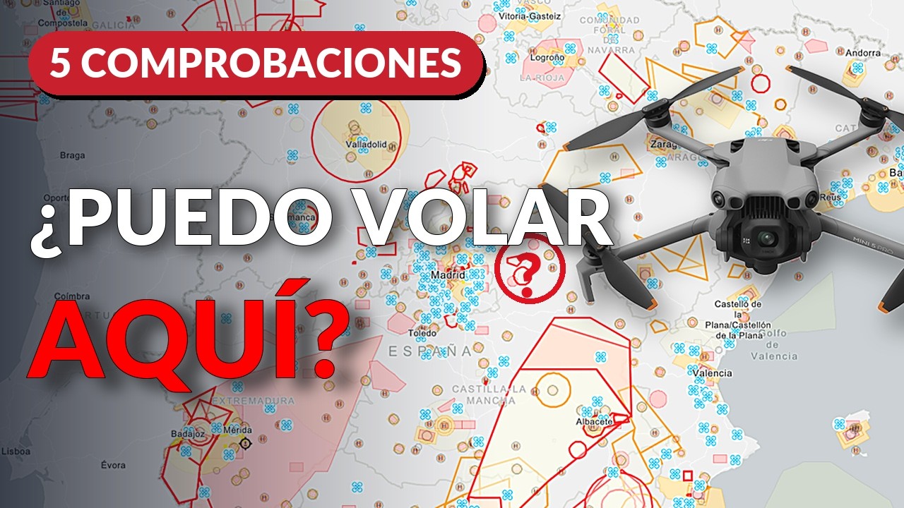 🔴 ¿Dónde puedo VOLAR mi DRON? ✅ Guía DEFINITIVA en 5 comprobaciones (España 2026) 🚁