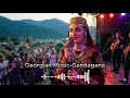 Georgian Music - Gandagana Remix (new version)