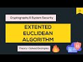 CSS #15 Extended Euclidean Algorithm | GCD | Euclidean Algorithm | BTB | Multiplicative Inverse🔥