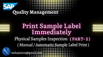 SAP S/4HANA QM Configuration to Print Physical Sample Label Immediately | SAP Quality Management