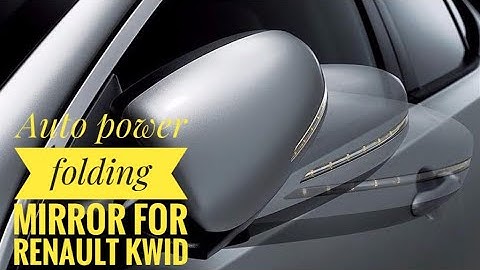 Auto power folding mirror (ORVM with turn indicator ) for Renault Kwid