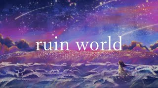 ruin world